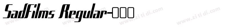 SadFilms Regular字体转换